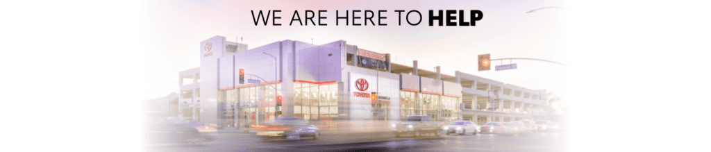 Toyota of Downtown L.A. is Here For You | Toyota of Downtown LA