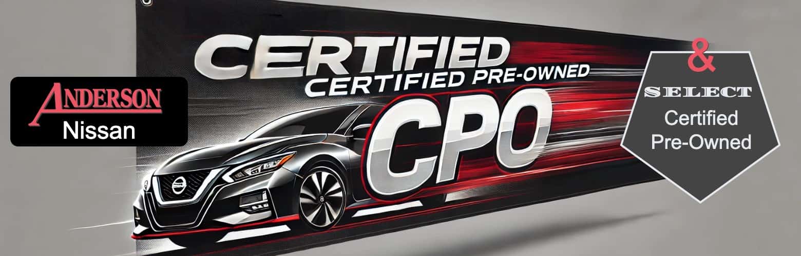 Anderson Nissan CPO
