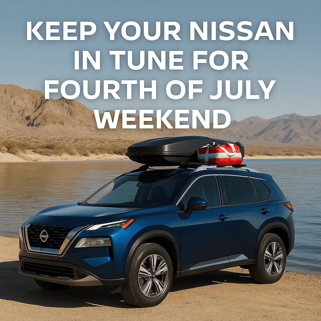 Anderson-Nissan-Fourth-of-July-Service-Blog
