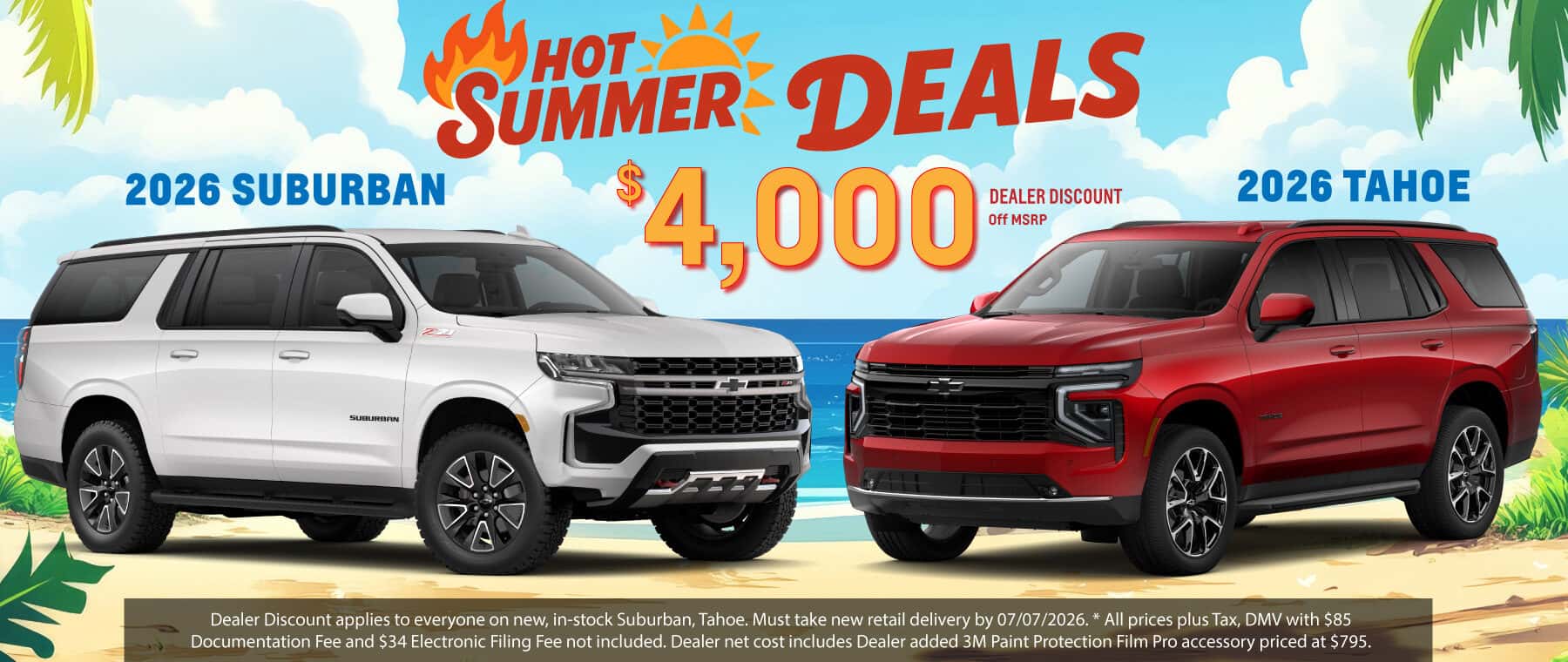 Hot Summer Deals - $4000 Dealer Discount on Tahoes and Suburbans