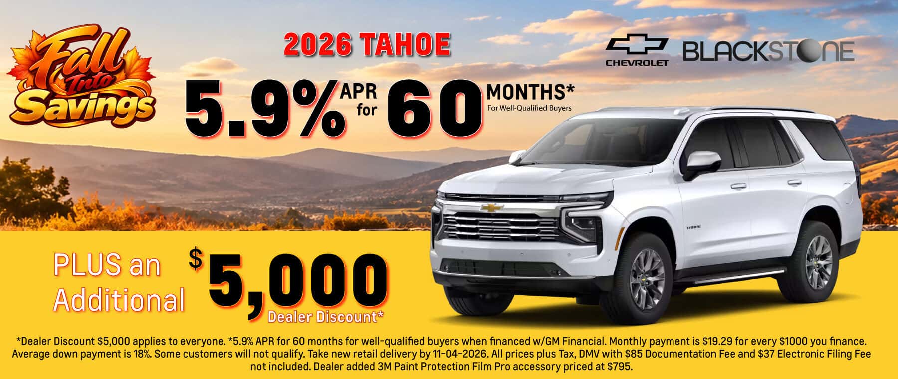 Fall Into Savings Sale - View special offers and inventory on the 2026 Chevrolet Tahoe.