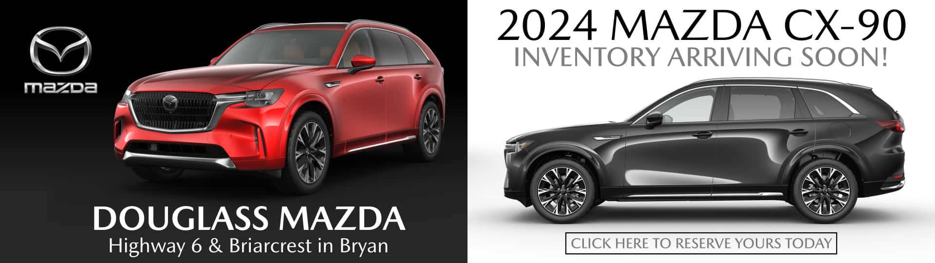 Reserve Your Mazda CX-90 Now