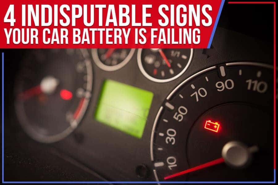 4 Indisputable Signs Your Car Battery Is Failing Cutter CDJR of Pearl City