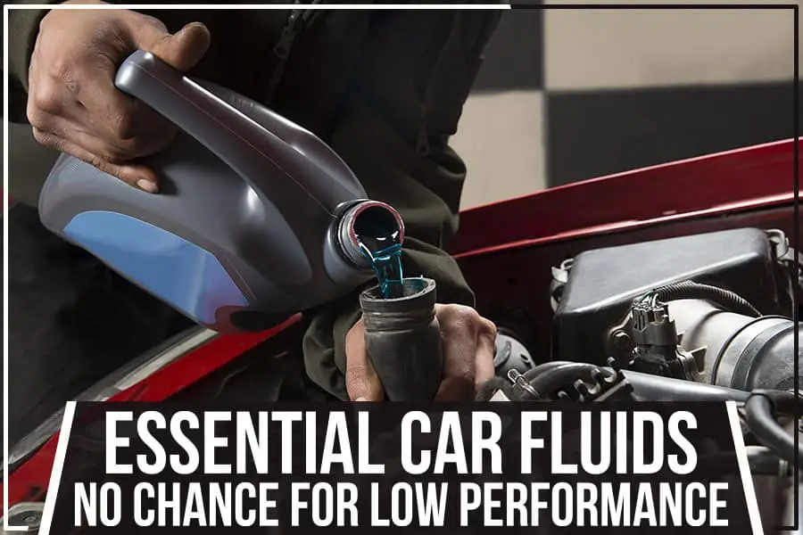 Essential Car Fluids - No Chance For Low Performance - Cutter Mazda Of ...