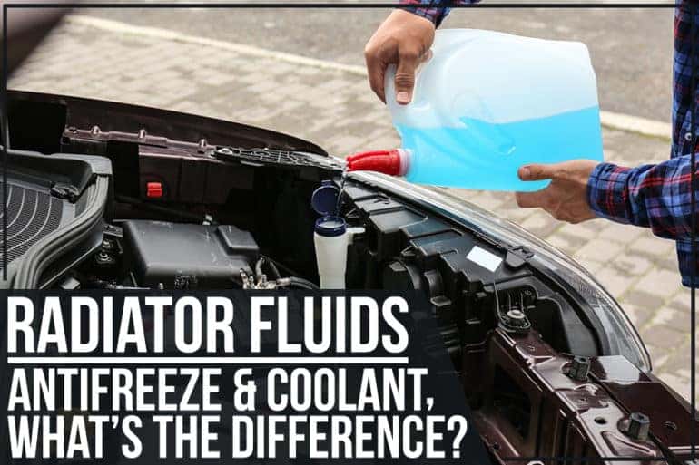 Radiator Fluids Antifreeze & Coolant, What’s The Difference? Cutter
