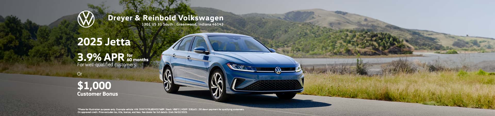 Photo for illustration purposes only. Example vehicle: VIN: 3VW7X7BU8SM057689 | Stock: V8872 | MSRP: $28,621 | $0 down payment for qualifying customers. Finance: 3.9% APR, no down payment required, available on new, unused 2025 Jetta models financed by Wells Fargo through participating dealers. Example: For 3.9% APR, monthly payment for every $1,000 you finance for 60 months is $18.37. Not all customers will qualify for credit approval or advertised APR. Subject to credit approval by Wells Fargo. Offer ends June 2, 2025. Customer Bonus: Volkswagen of America, Inc. will apply a $1,000 Customer Bonus when you lease or purchase a new, unused 2025 Jetta through participating dealers from May 1, 2025 to June 2, 2025. Bonus cannot be combined with discounted Volkswagen Financial Services Special Lease or Wells Fargo Special APR Programs, or on Fleet or Dealership Sale Program vehicles. Bonus applied toward lease or purchase and is not redeemable for cash.