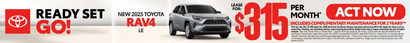 2025 Toyota RAV4 LE Lease for $315 per month* Includes Complimentary Maintenance for 2 years**