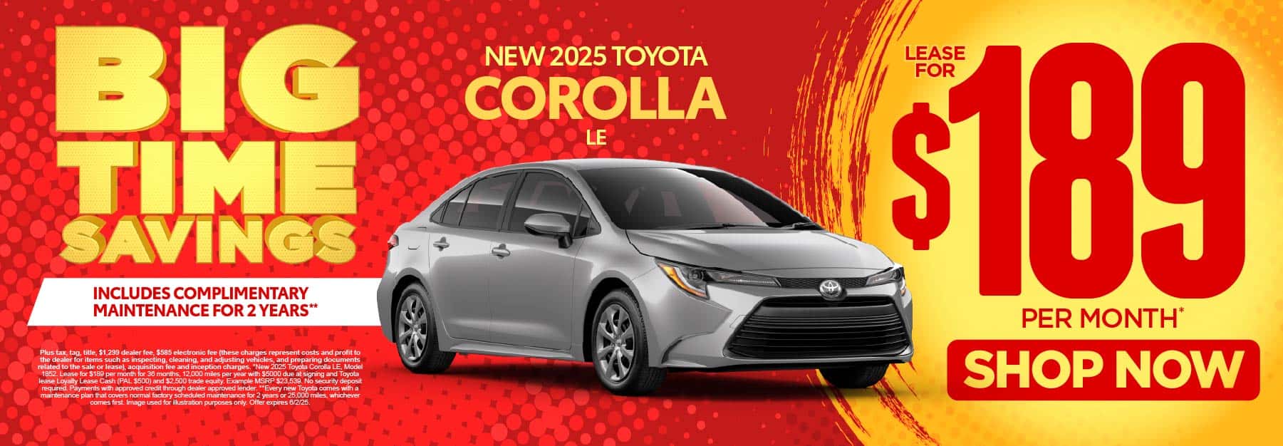 New 2025 Corolla LE "Lease for $189 Per month* Includes complimentary maintenance for 2 years**"