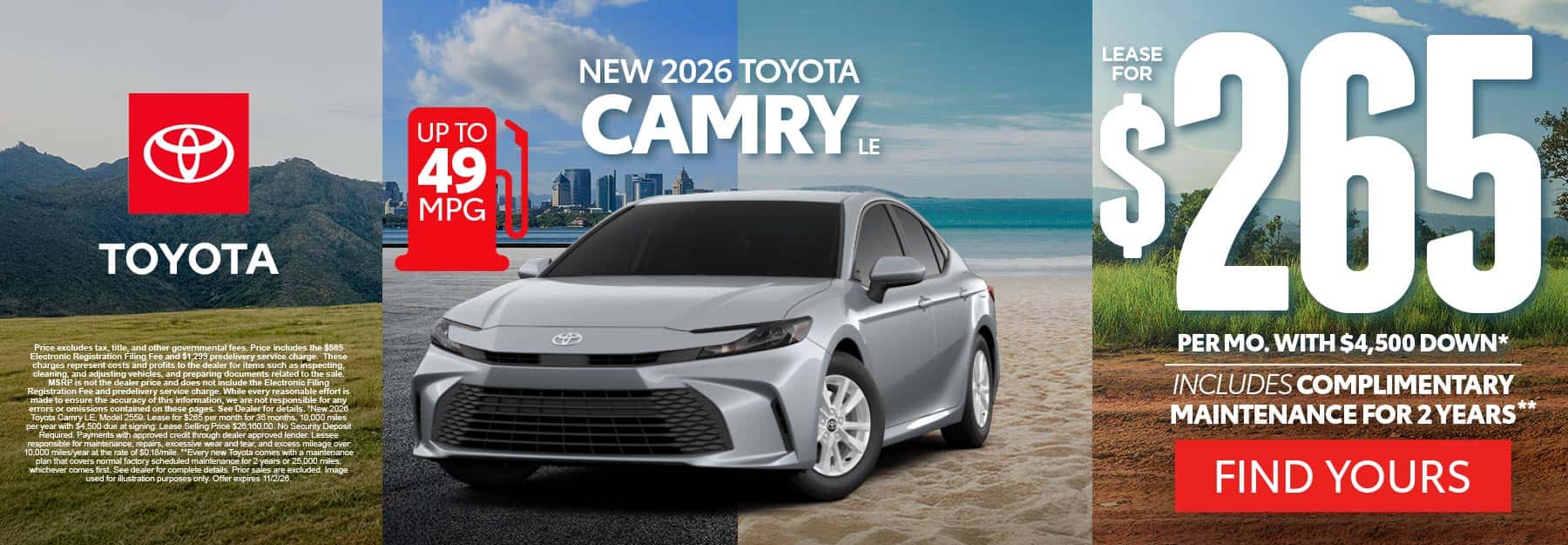 2026 Toyota Camry LE "Lease for $265 Per month with $4,500 down* INCLUDES COMPLIMENTARY MAINTENANCE FOR 2 YEARS**"