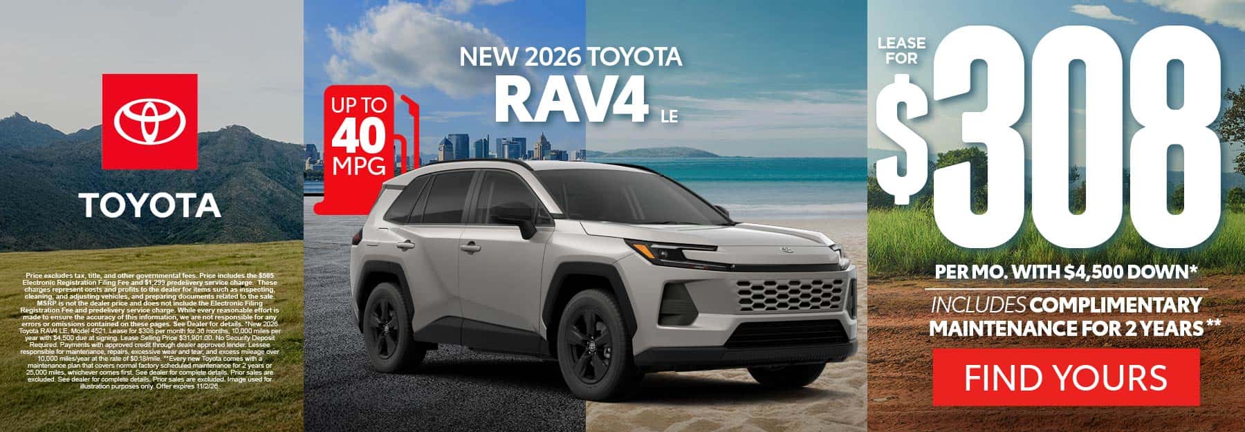 2026 Toyota Rav4 LE "Lease for $308 Per month with $4,500 down* INCLUDES COMPLIMENTARY MAINTENANCE FOR 2 YEARS**"