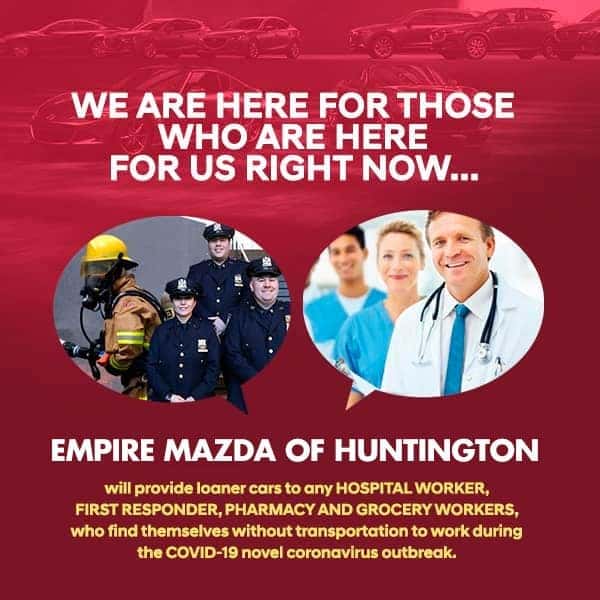 Loaners Available Empire Mazda Of Huntington