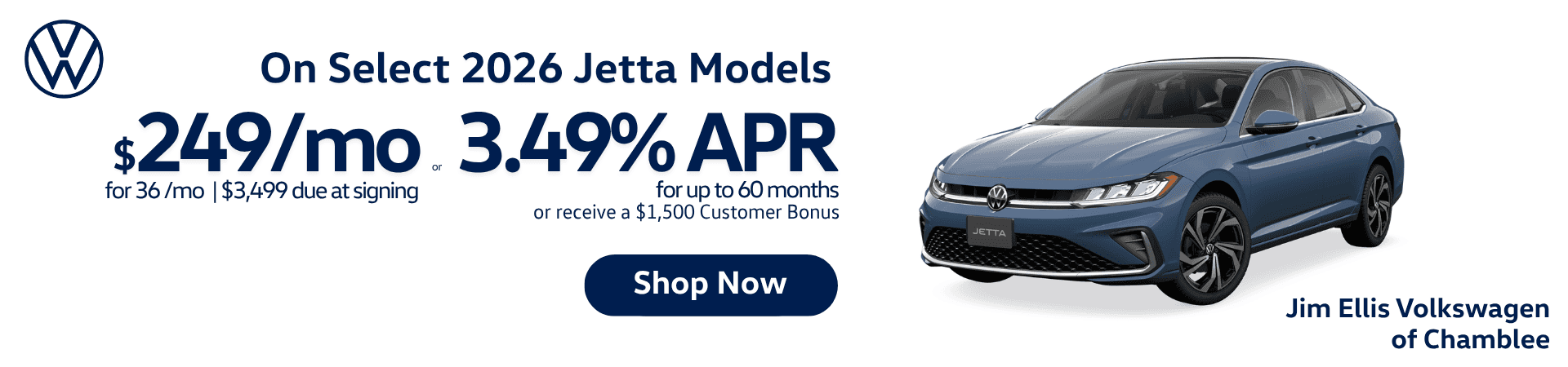 2026 Volkswagen Jetta in blue with lease and finance offers. Lease for $249/month for 36 months with $3,499 due at signing, or finance at 3.49% APR for up to 60 months. Eligible customers may receive a $1,500 customer bonus. Jim Ellis Volkswagen of Chamblee.