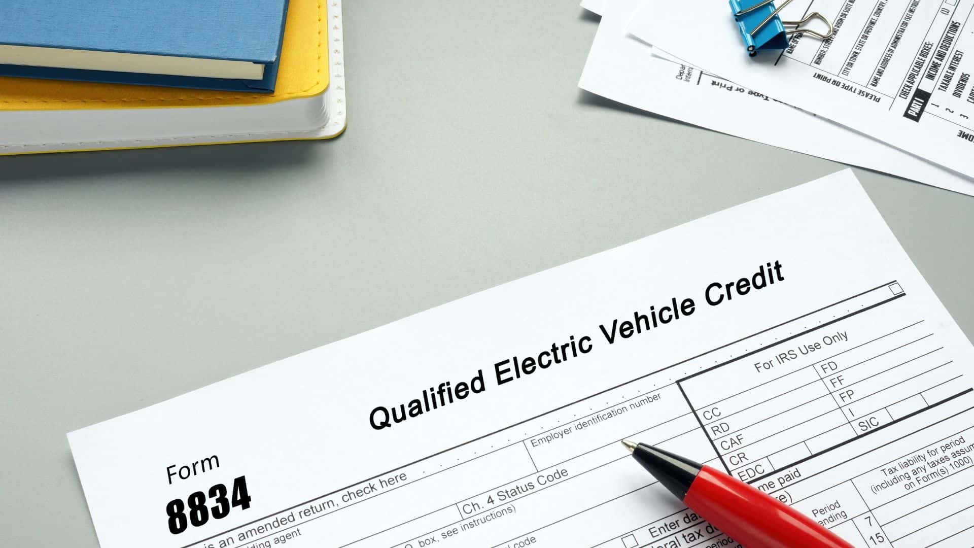 Columbia SC EV tax credit form 8834 on desk"