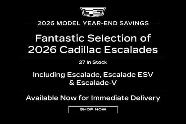 2026  Cadillac Escalades