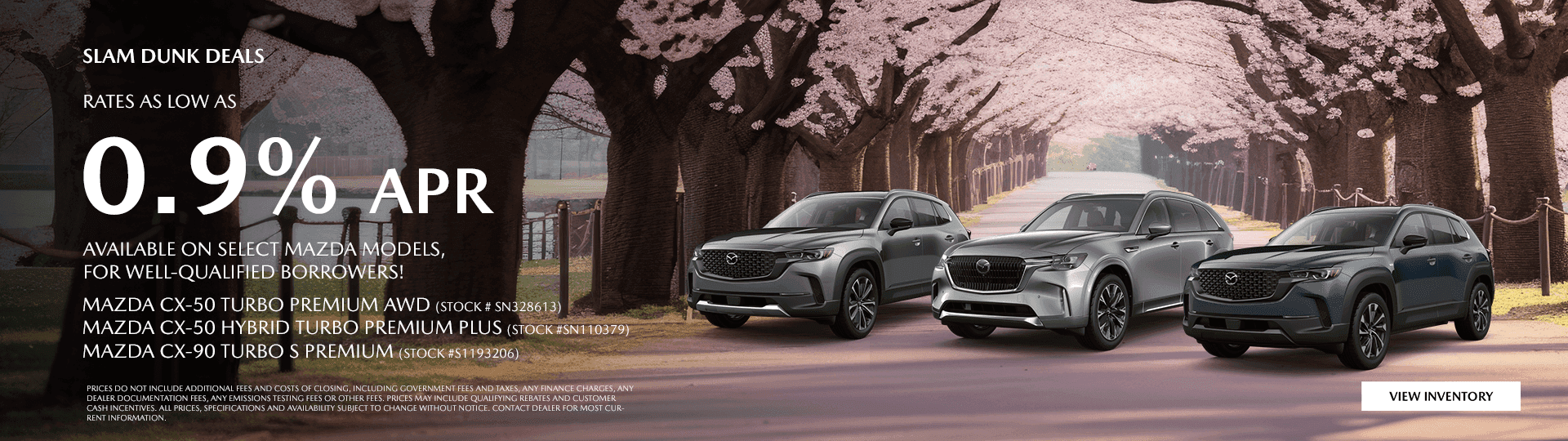 Rates as low as .9% APR available on select Mazda models
