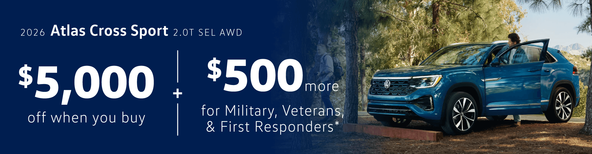 2026 Atlas Cross Sport 2.0T SEL AWD : $5,000 off when you buy — $500 Military, Vetrans & First Responders*