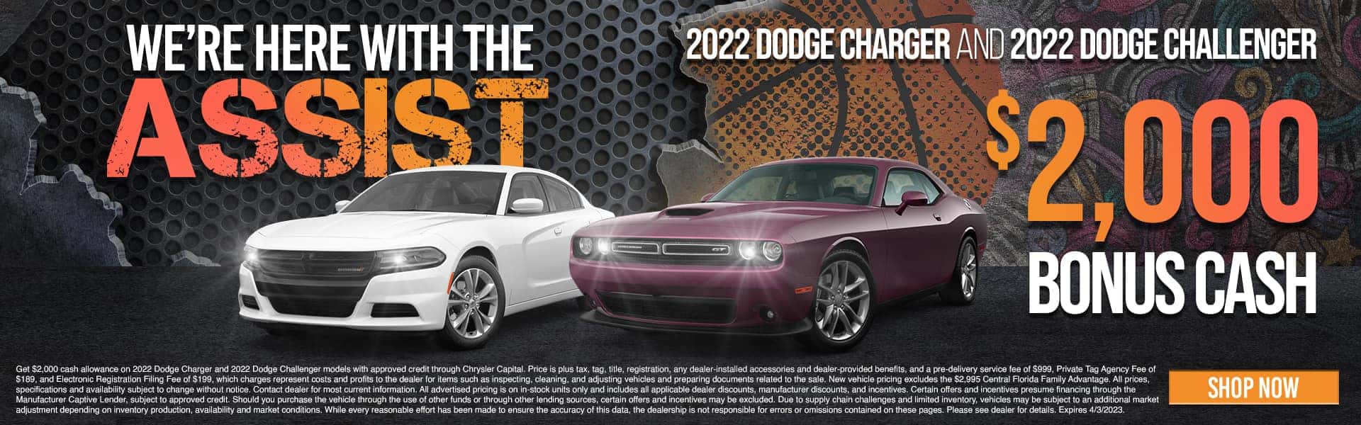 WE’RE HERE WITH THE ASSIST | 2022 DODGE CHARGER AND CHALLENGER $2,000 BONUS CASH