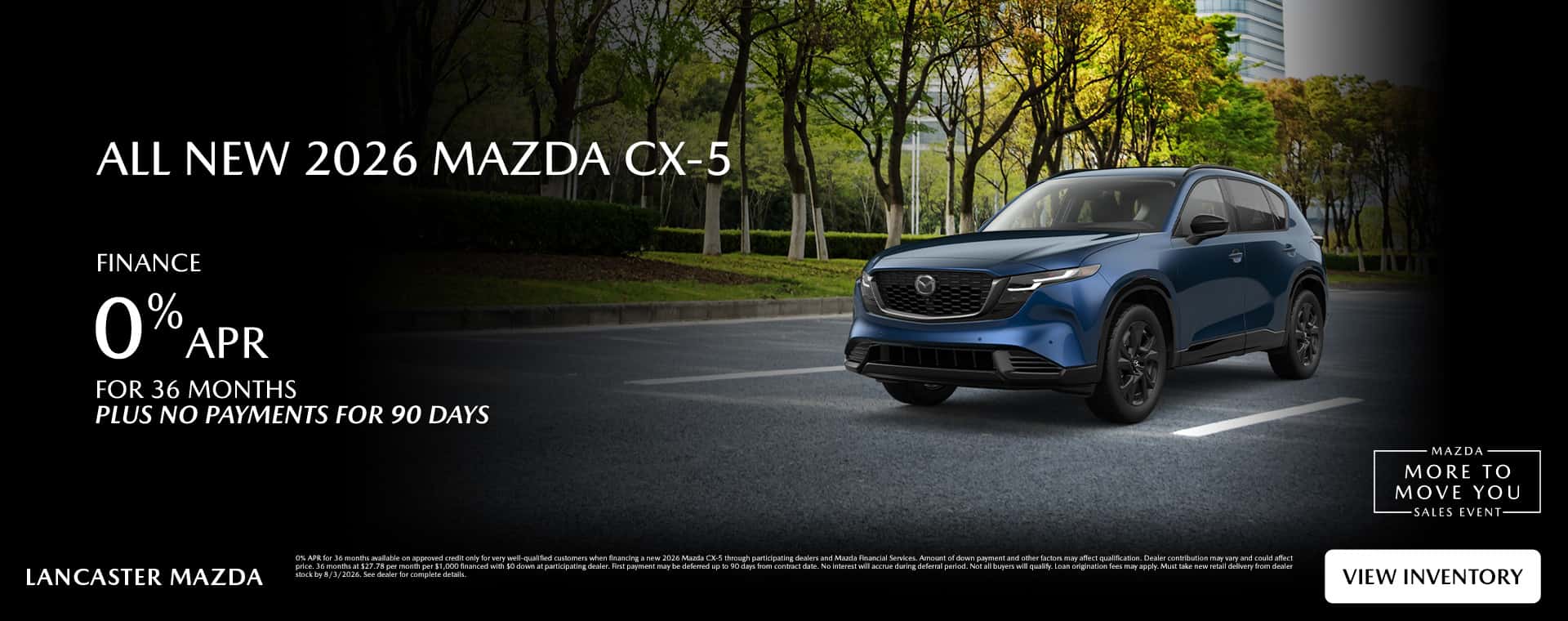 All New 2026 Mazda CX-5 0% for 36 months plus no payments for 90 days