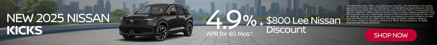 New 2025 Nissan Kicks 4.9% APR for 60 Mos.* $800 Lee Nissan Discount