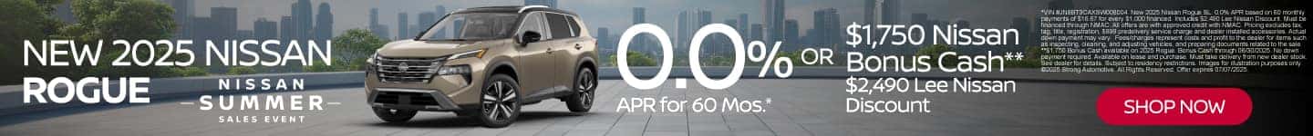 New 2025 Nissan Rogue 0.0% APR for 60 Mos.* Plus $1,750 Nissan Bonus Cash** $2,490 Lee Nissan Discount