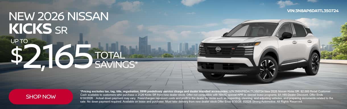 New 2026 Nissan Kicks SR " Up to $2,165 Total savings* "