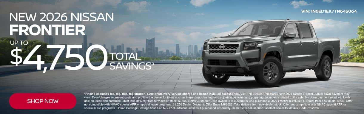 New 2026 Nissan Frontier " Up to $4,750 Total Savings* "