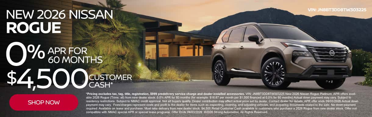 New 2026 Nissan Rogue "0% APR for 60 months $4,500 Customer Cash* "