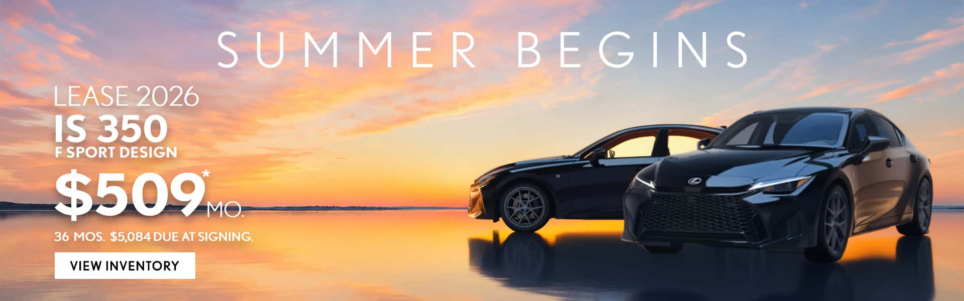 Lease 2026 IS 350 F SPORT $509 MO. 36 MOS. $5,084 Due at Signing