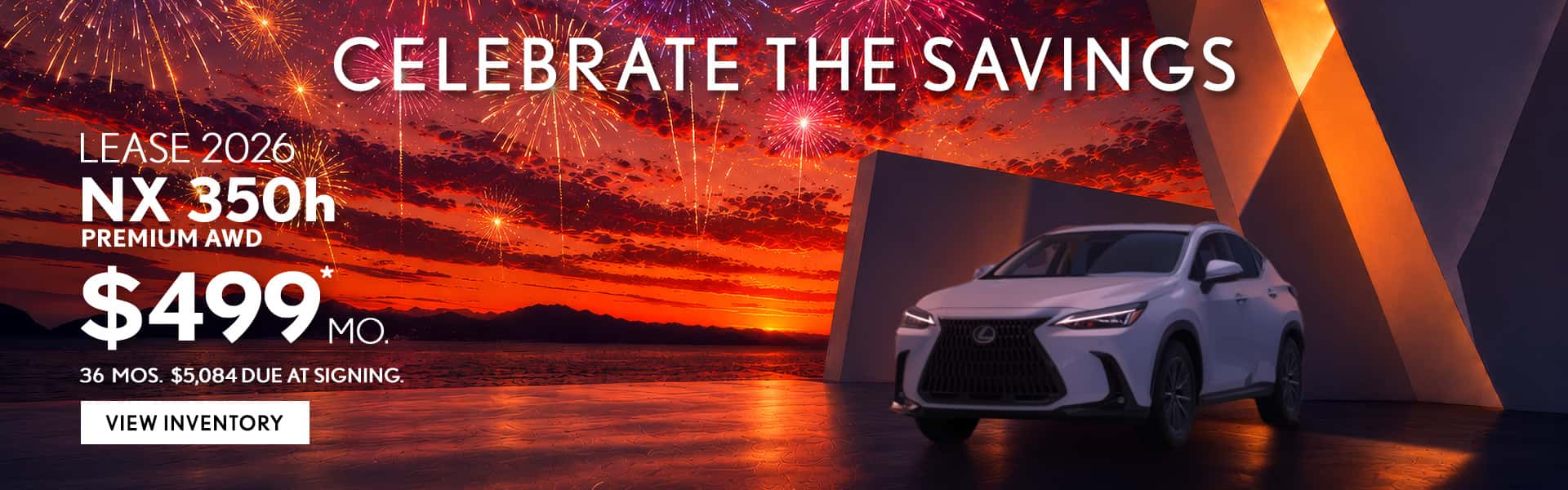 Lease 2026 NXh 350 AWD $499 MO. 36 MOS. $5,084 Due at Signing
