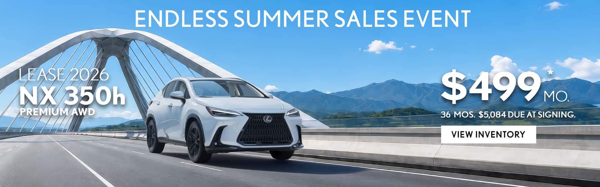 Lease 2026 NXh 350 AWD $499 MO. 36 MOS. $5,084 Due at Signing