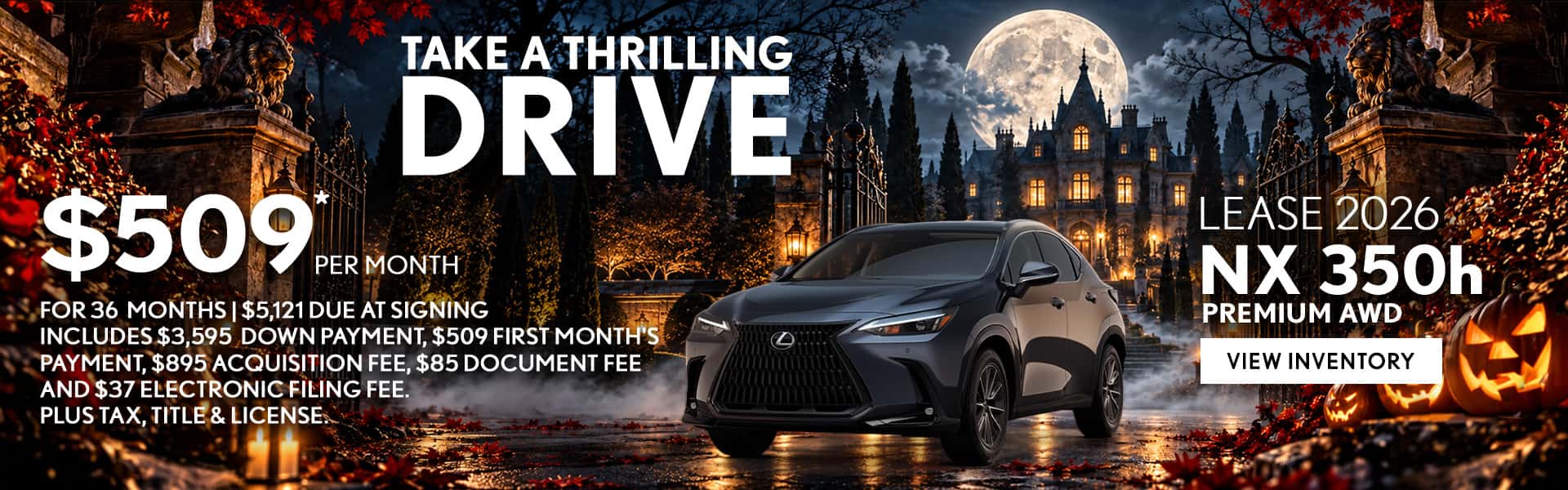 Lease 2026 NXh 350 Premium AWD $509 MO. 36 MOS. $5,121 Due at Signing