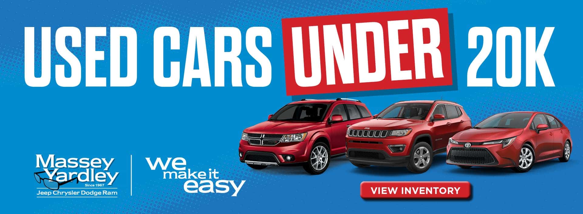 MAYA6518898 Used Cars Under 20k Homepage Banner_JPGS1_1920X705