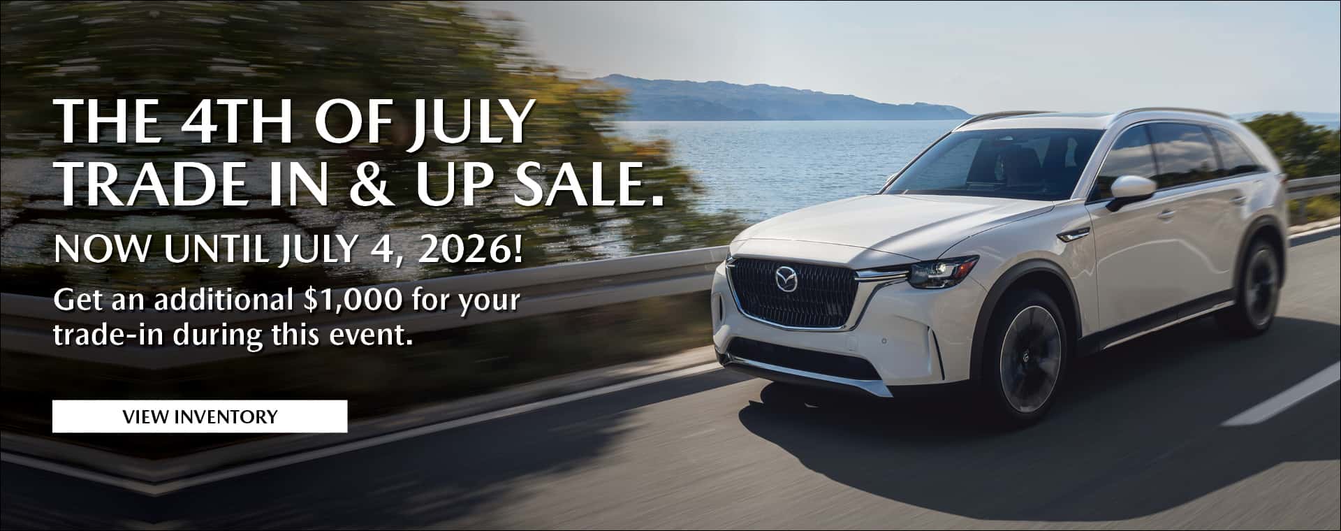 4th of July sales event happening at Mazda of Escondido