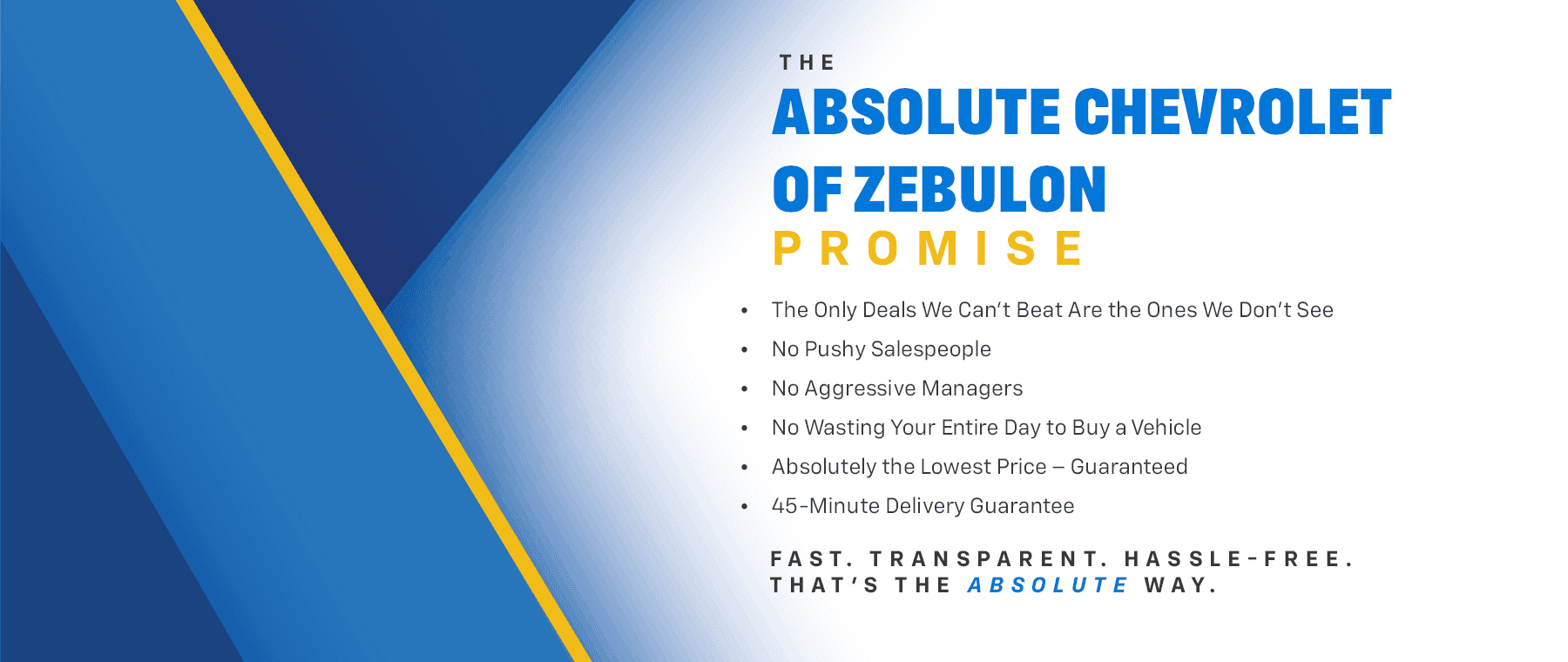 The Absolute Chevrolet of Zebulon Promise