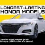 Banner titled "Longest-Lasting Honda Models" with subtitle "Discover which Hondas go the distance—300K+ miles and beyond."