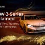 BMW 3 Series Explained – Explore trims, features, and how it compares in this complete guide.