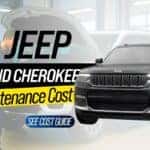 Jeep Grand Cherokee Maintenance Cost banner with a focus on yearly service costs, repair estimates, and savings tips for Grand Cherokee owners.