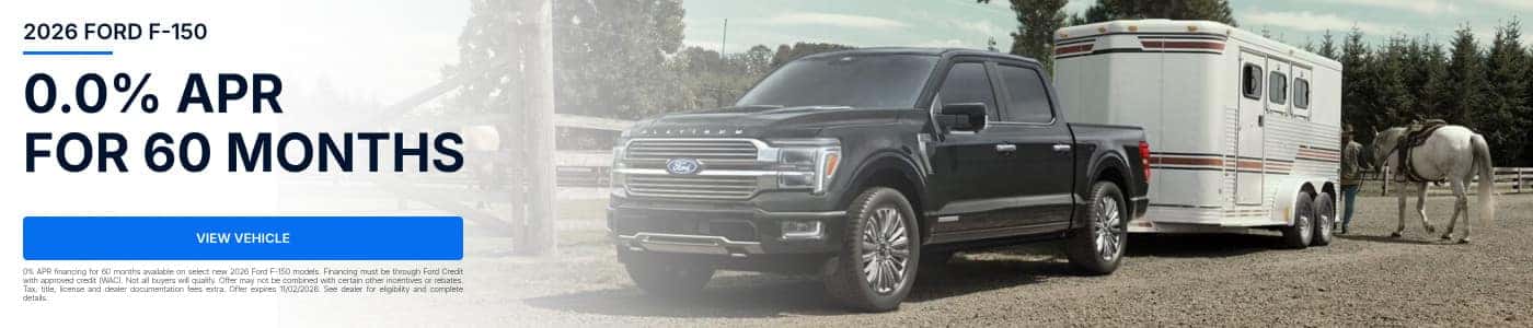 2026 Ford F-150 financing offer: 0% APR for 60 months with approved credit through Ford Credit. Offer ends November 2, 2026.