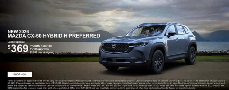 2026 Mazda CX-50 Hybrid Preferred $369 a month / 36 months $3,999 due at lease signing.