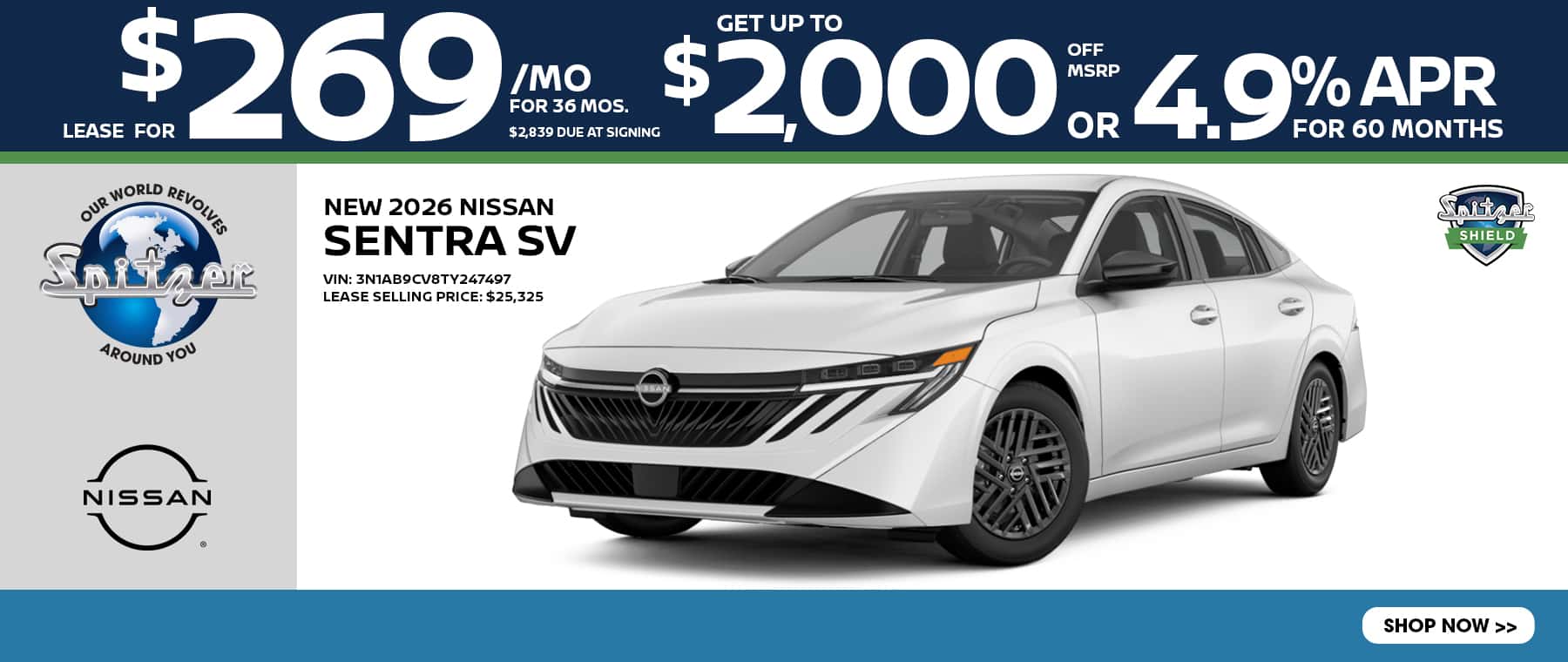 08.2026_Nissan Sentra_Lease for $269 for 36 mo/Get up to $2000 off msrp OR 4.9% for 60 mo