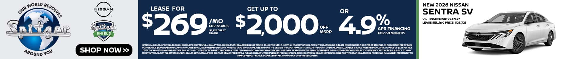 08.2026_Nissan Sentra_Lease for $269 for 36 mo/Get up to $2000 off msrp OR 4.9% for 60 mo